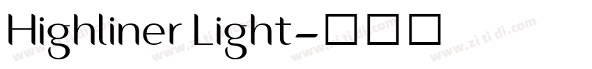 Highliner Light字体转换 Highliner Light字体转换